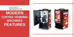 coffee vending machine features